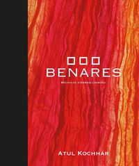 Cover image for Benares: Michelin Starred Cooking