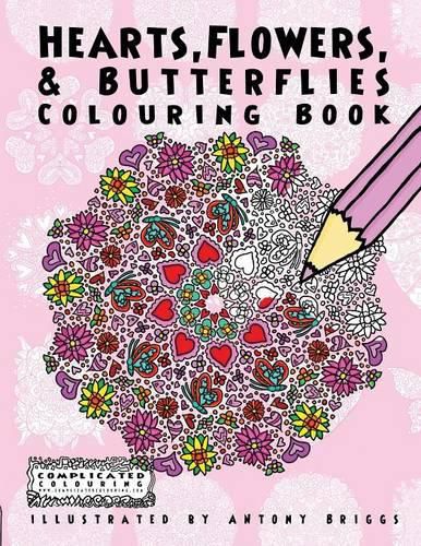 Cover image for Hearts, Flowers, and Butterflies: Colouring Book