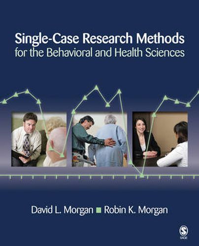 Cover image for Single-Case Research Methods for the Behavioral and Health Sciences