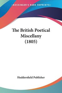 Cover image for The British Poetical Miscellany (1805)