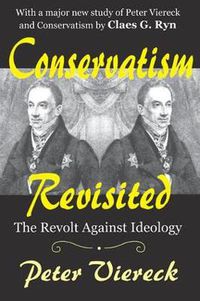 Cover image for Conservatism Revisited: The Revolt Against Ideology