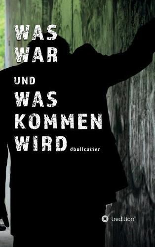Cover image for Was War Und Was Kommen Wird