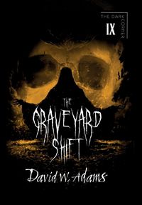 Cover image for The Graveyard Shift