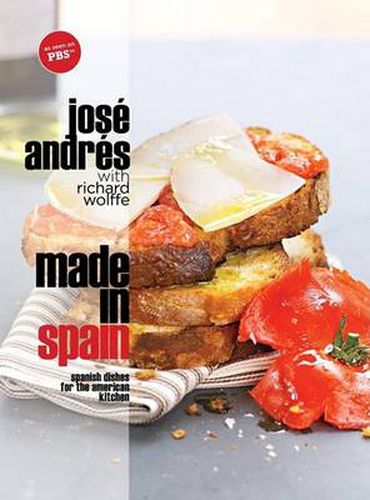 Cover image for Made in Spain: Spanish Dishes for the American Kitchen: A Cookbook