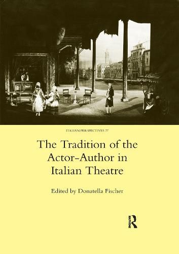 Cover image for The Tradition Of The Actor-Author in Italian Theatre