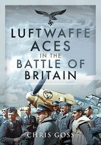 Cover image for Luftwaffe Aces in the Battle of Britain