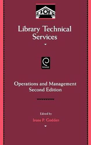 Cover image for Library Technical Services: Operations and Management