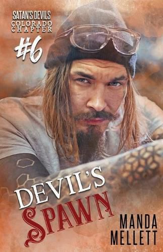 Cover image for Devil's Spawn: Satan's Devils MC Colorado Chapter #6