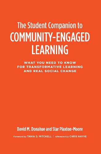 Cover image for The Student Companion to Community Engaged Learning: What You Need to Know for Transformative Learning and Real Social Change