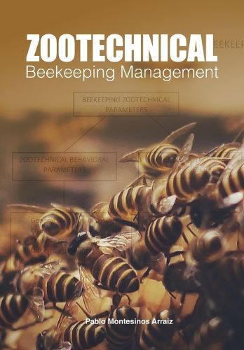 Cover image for Zootechnical Beekeeping Management