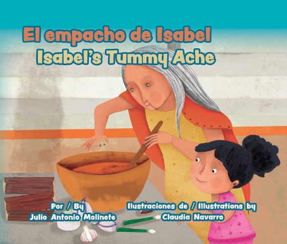 Cover image for El Empacho de Isabel / Isabel's Tummy Ache