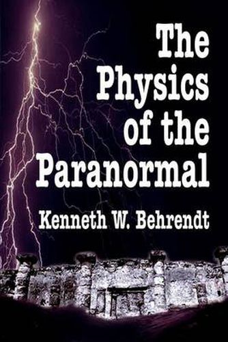 Cover image for The Physics of the Paranormal