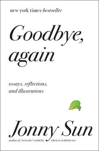 Cover image for Goodbye, Again: Essays, Reflections, and Illustrations