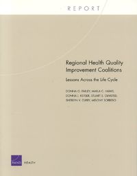 Cover image for Regional Health Quality Improvement Coalitions: Lessons Across the Life Cycle 2004