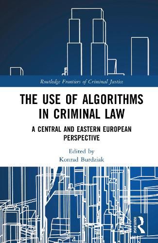 Cover image for The Use of Algorithms in Criminal Law