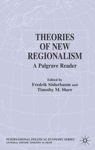 Cover image for Theories of New Regionalism: A Palgrave Macmillan Reader