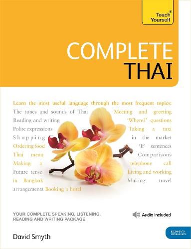 Complete Thai Beginner to Intermediate Course: (Book and audio support)