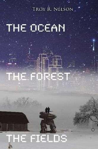 Cover image for The Ocean, the Forest, the Fields