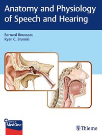 Cover image for Anatomy and Physiology of Speech and Hearing