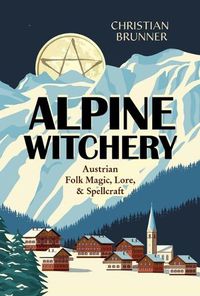 Cover image for Alpine Witchery
