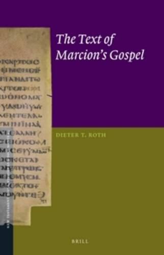 Cover image for The Text of Marcion's Gospel