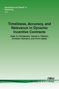 Cover image for Timeliness, Accuracy, and Relevance in Dynamic Incentive Contracts