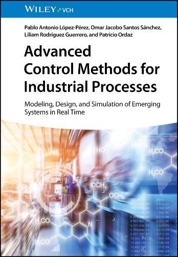 Cover image for Advanced Control Methods for Industrial Processes