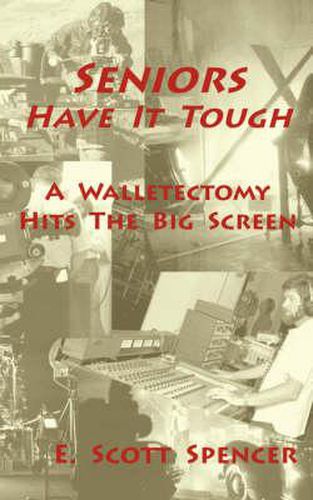 Cover image for Seniors Have It Tough