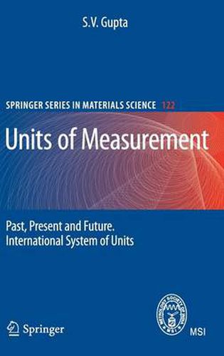 Units of Measurement: Past, Present and Future. International System of Units