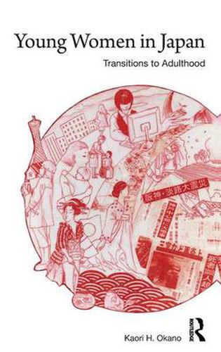 Cover image for Young Women in Japan: Transitions to Adulthood