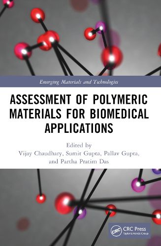 Cover image for Assessment of Polymeric Materials for Biomedical Applications