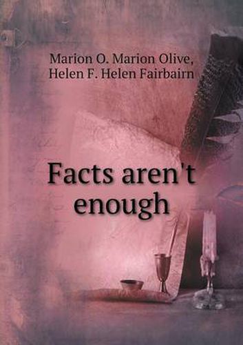 Cover image for Facts aren't enough