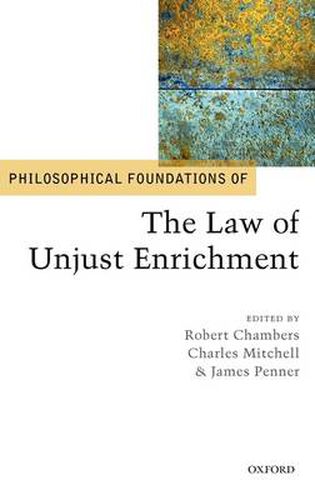 Cover image for Philosophical Foundations of the Law of Unjust Enrichment