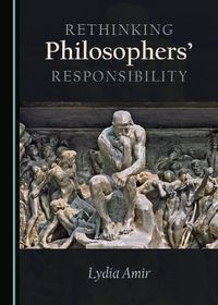 Cover image for Rethinking Philosophers' Responsibility