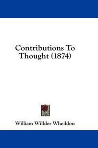 Cover image for Contributions to Thought (1874)