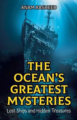 Cover image for The Ocean's Greatest Mysteries