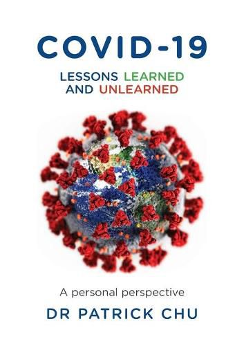 Cover image for COVID-19 - Lessons Learned and Unlearned: A Personal Journey from East to West