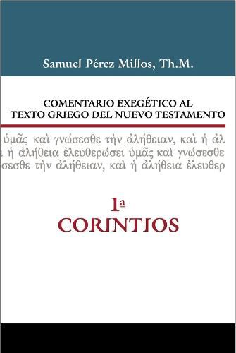 Cover image for Comentario Exegetico Al Texto Griego del Nuevo Testamento - 1 Corintios