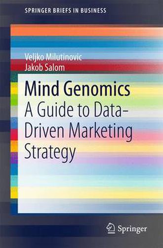 Cover image for Mind Genomics: A Guide to Data-Driven Marketing Strategy
