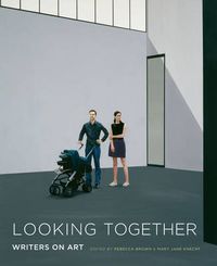 Cover image for Looking Together: Writers on Art