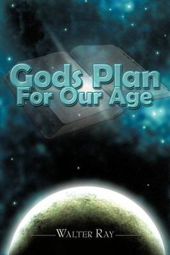 Cover image for Gods Plan for Our Age