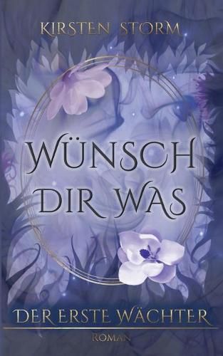 Cover image for Wunsch Dir Was: Der Erste Wachter