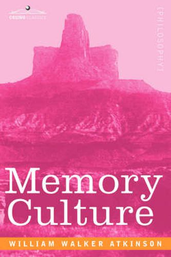 Cover image for Memory Culture: The Science of Observing, Remembering and Recalling