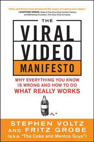 Cover image for The Viral Video Manifesto: Why Everything You Know is Wrong and How to Do What Really Works
