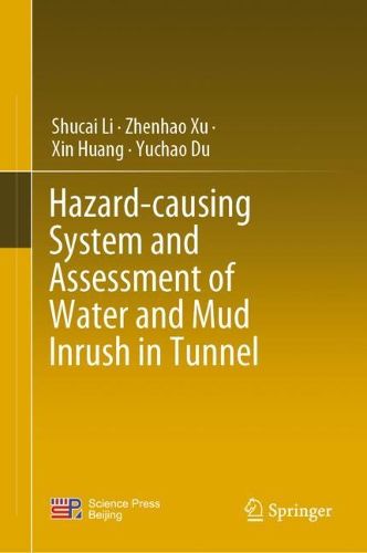 Cover image for Hazard-causing System and Assessment of Water and Mud Inrush in Tunnel