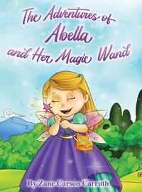 Cover image for The Adventures of Abella and Her Magic Wand