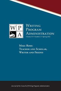 Cover image for Wpa: Writing Program Administration 45.2 (Spring 2022)