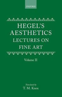 Cover image for Hegel's Aesthetics: Volume 2