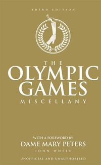 Cover image for The Olympic Games Miscellany