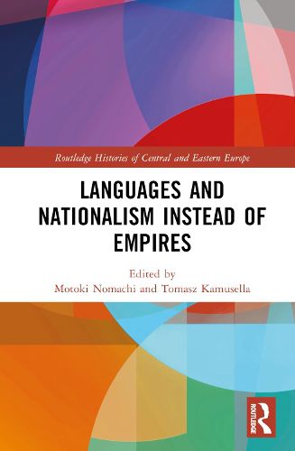 Cover image for Languages and Nationalism Instead of Empires